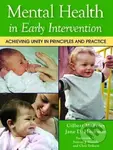Mental Health in Early Intervention (Achieving Unity in Principles and Practice) - kniha z kategorie Odborné a naučné