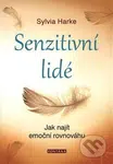 Senzitivní lidé - Sylvia Harke - kniha z kategorie Spiritualita
