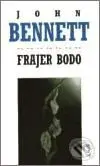 Frajer Bodo - John Bennet - kniha z kategorie Životopisy