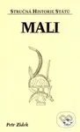 Mali - stručná historie států - Petr Zídek - kniha z kategorie Historie