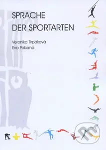 Sprache der Sportarten - Veronika Tirpáková - kniha z kategorie Sportovní edukologie