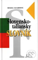 Slovensko-taliansky slovník - Michaela Saccardin - kniha z kategorie Jazykové učebnice a slovníky