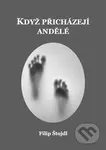 Když přicházejí andělé - Filip Štojdl - kniha z kategorie Křesťanství