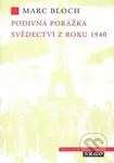 Podivná porážka (Svědectví z roku 1940) - Marc Bloch - kniha z kategorie Historie