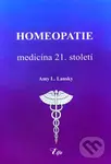 Homeopatie - Medicína 21. století - Amy L. Lansky