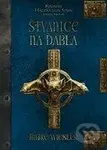 Štvanice na ďábla (Kroniky Hagena von Stein (Kniha druhá)) - kniha z kategorie Fantasy