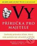Vy - Příručka pro majitele - Michael F Froizen, Mehmet C. Oz - kniha z kategorie Kosmetika a péče o tělo