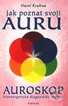 Jak poznat svoji auru - Auroskop (Karty + príručka) - kniha z kategorie Astrologie