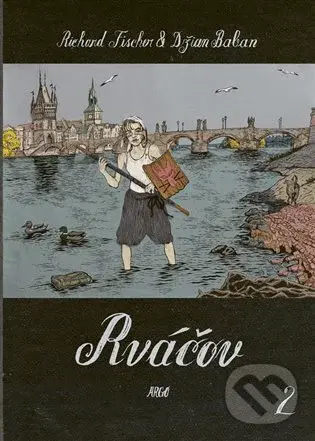 Rváčov 2 - Džian Baban