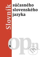 Slovník súčasného slovenského jazyka (o - pn) - Kolektív autorov - kniha z kategorie Vysoké školy