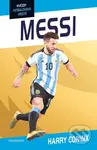 Hvězdy fotbalového hřiště: Messi - Ben Farr (ilustrátor), Harry Coninx - kniha z kategorie Beletrie pro děti