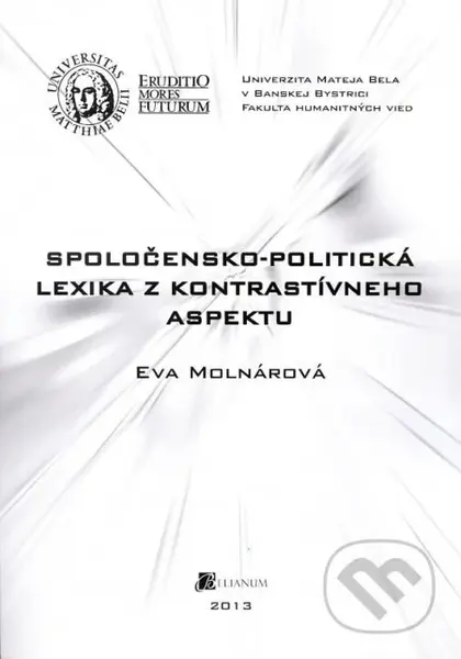 Spoločensko-politická lexika z kontrastívneho aspektu - kniha z kategorie Vysoké školy