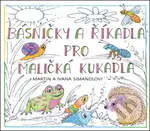 Básničky a říkadla pro maličká kukadla - Martin Simandl, Ivana Simandlová (Ilustrátor) - kniha z kategorie Básničky