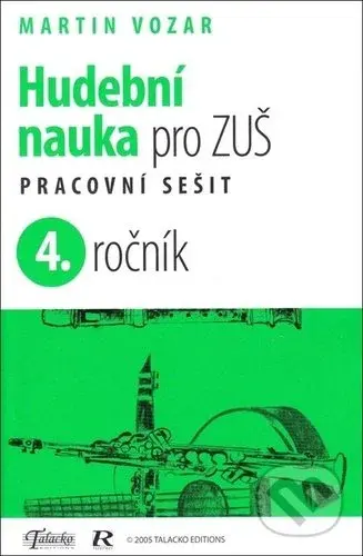 Hudební nauka pro ZUŠ 4. ročník (Pracovní sešit) - Martin Vozar - kniha z kategorie Základní umělecké školy