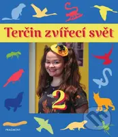 Terčin zvířecí svět 2 - Svatava Šenková, Pavel Šimák a kolektív, Martin Palko (ilustrátor) - kniha z kategorie Naučné knihy