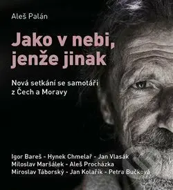 Jako v nebi, jenže jinak - Aleš Palán - audiokniha z kategorie Společenská beletrie
