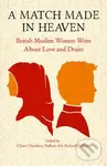 A Match Made In Heaven - Claire Chambers (Editor), Nafhesa Ali (Editor), Richard Phillips (Editor),A Match Made In Heaven - Claire Chambers (Editor), 