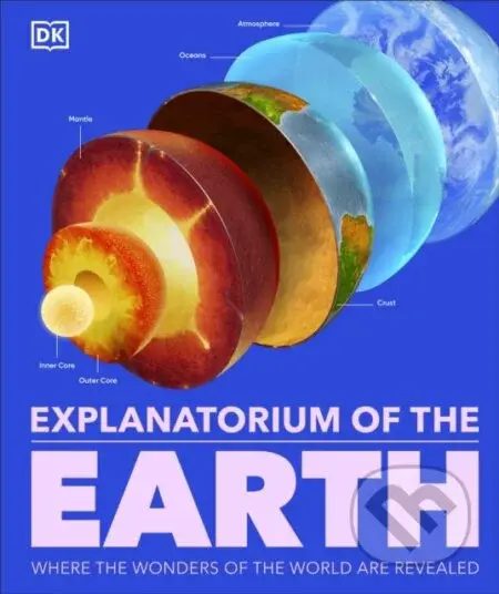 Explanatorium of the Earth (The Wonderful Workings of the Earth Explained) - kniha z kategorie Encyklopedie