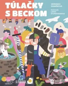 Túlačky s Beckom - Veronika Dianišková, Lenka Šturmankinová (ilustrátor) - kniha z kategorie Beletrie pro děti