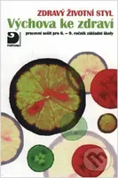 Výchova ke zdraví, Zdravý životní styl - pracovní sešit - kniha z kategorie 2. stupeň