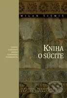 Kniha o súcite (Tradície a osobnosti (nielen) slovenského vegetariánstva) - kniha z kategorie Historie