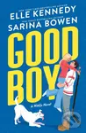 Good Boy - Elle Kennedy, Sarina Bowen