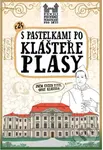 S pastelkami po klášteře Plasy - Eva Chupíková - kniha z kategorie Naučné knihy