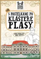 S pastelkami po klášteře Plasy - Eva Chupíková - kniha z kategorie Naučné knihy