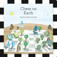 Chess on Earth (A game of day and night) - Daniel Weil - kniha z kategorie Beletrie pro děti