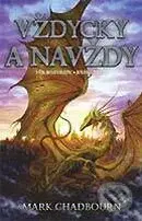Vždycky a navždy - Věk rozvratu III. - Mark Chadbourn - kniha z kategorie Fantasy