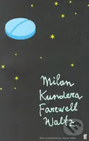 Farewell Waltz - Milan Kundera - kniha z kategorie Společenská beletrie
