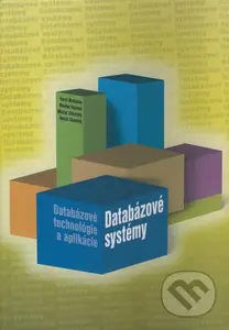 Databázové systémy - Databázové technológie a aplikácie - kniha z kategorie Vysoké školy