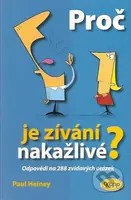 Proč je zívání nakažlivé? (Odpovědi na 288 zvídavých otázek) - kniha z kategorie Beletrie pro děti