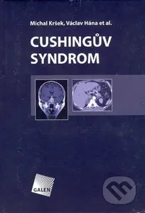 Cushingův syndrom - Michal Kršek, Václav Hána - kniha z kategorie Medicína