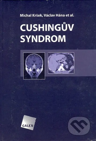 Cushingův syndrom - Michal Kršek, Václav Hána - kniha z kategorie Medicína