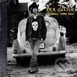 Per Gessle: Small Town Talk - Per Gessle