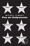 Pas do Hollywoodu - Michel Ciment