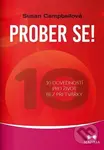 Prober se! (10 dovedností pro život bez přetvářky) - kniha z kategorie Motivace a seberozvoj