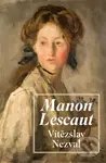 Manon Lescaut - Vítězslav Nezval