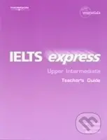 IELTS Express Upper Intermediate: Teacher´s Guide - Richard Hallows - kniha z kategorie Jazykové učebnice a slovníky