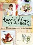 Rachel Khoo's Kitchen Notebook - Rachel Khoo - kniha z kategorie Od známých osobností
