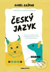 Český jazyk (Hrajeme si s českým jazykem) - Karel Kašpar - kniha z kategorie Naučné knihy