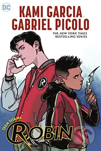 Robin - Kami Garcia, Gabriel Picolo (Ilustrátor) - kniha z kategorie Komiksy