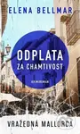 Odplata za chamtivost - Ellena Bellmar - kniha z kategorie Detektivky, thrillery a horory