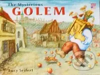 The Mysterious Golem - Lucie Seifertová - kniha z kategorie Mýty, pověsti a legendy