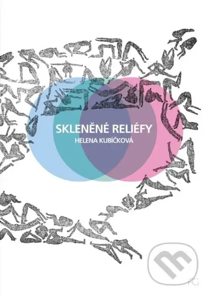 Skleněné reliéfy - Helena Kubíčková - kniha z kategorie Beletrie