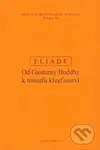 Dějiny náboženského myšlení II (Od Gautamy Buddhy k triumfu křesťanství) - kniha z kategorie Filozofie