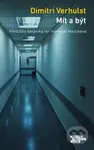 Mít a být - Dimitri Verhulst - kniha z kategorie Beletrie pro děti