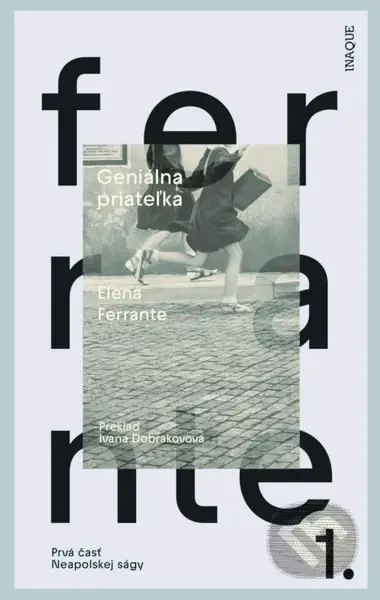 Geniálna priateľka - Elena Ferrante