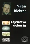Tajomstvá dokorán - Milan Richter